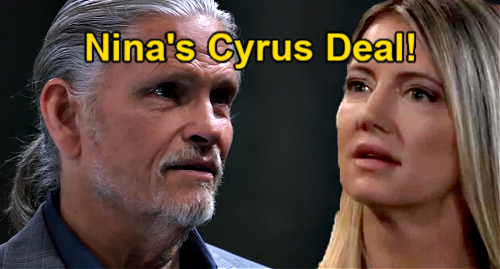 General Hospital Spoilers Nina Reveals Sonny S Location To Cyrus Strikes Deal For Grandson