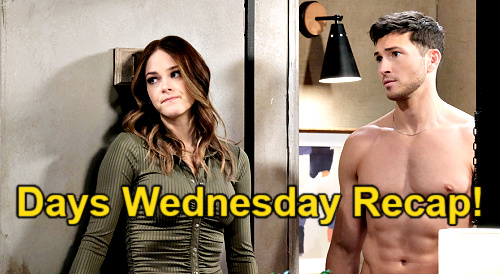 Days of Our Lives Recap: Wednesday, July 26 – Awful New Love Matches, Pre-Wedding Rejection and Second Chance Romance