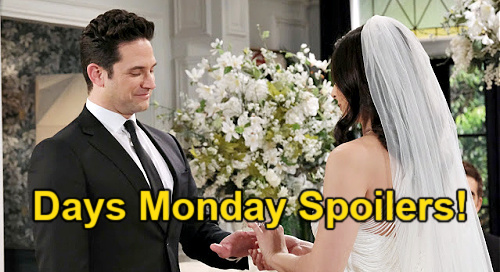 Days of Our Lives Spoilers: Monday, July 31 – Both Marriages Completed, Sloan’s Sneaky Trick and Court  Summons Revealed