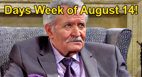 Days of Our Lives Spoilers: Week of August 14 – Cheaters Caught, Sad Farewell, Secrets Exposed and Flying Sparks