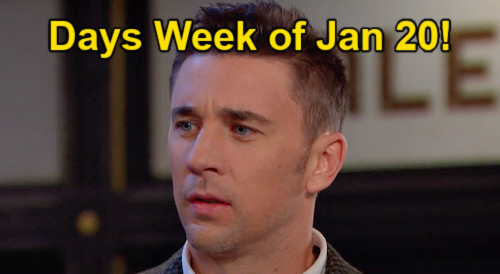 Days of Our Lives Week of January 20: Chad’s Alarming Discovery – Jada’s Interrogation – Brady Consoles Kristen