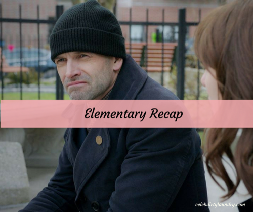 Elementary Recap 3/12/17: Season 5 Episode 16 "Fidelity"