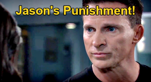 General Hospital Spoilers: Jason’s Punishment for Withholding FBI Info, John Forces New Mission?