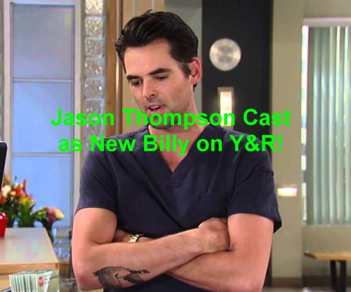 The Young And The Restless Spoilers: Jason Thompson Is New Billy Abbott - Leaving ‘GH’ For ‘Y&R’ 