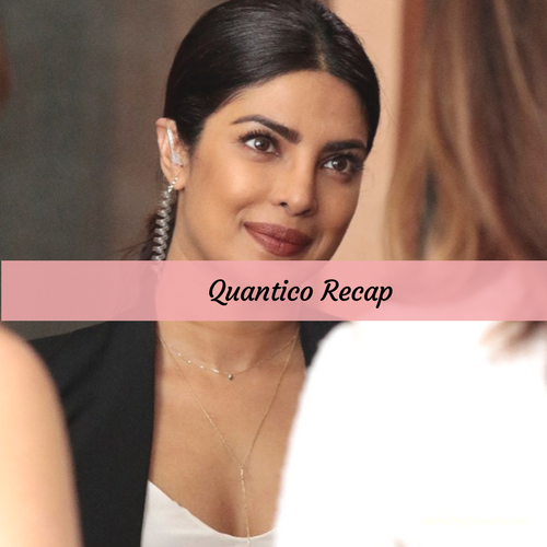 Quantico Recap 4/17/17: Season 2 Episode 18 "KUMONK"