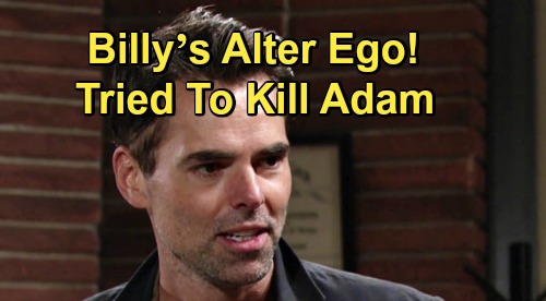 The Young And The Restless Spoilers Billy S Alter Ego The Shooter Gum Chewing Personality Tried To Kill Adam Celeb Dirty Laundry