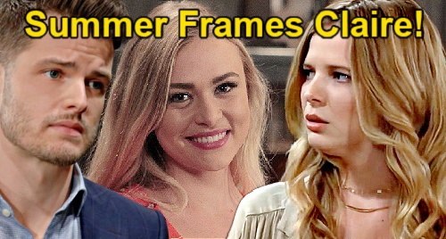 The Young and the Restless Spoilers: Summer Frames Claire for Crime – Drastic Scheme to Win Back Kyle?