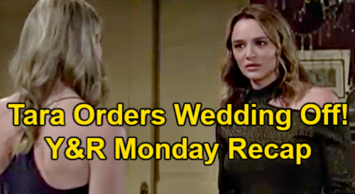 The Young And The Restless Spoilers Monday June 21 Recap Tara Orders Summer Cancel Wedding Set Kyle Free Sally S Outrage Celeb Dirty Laundry