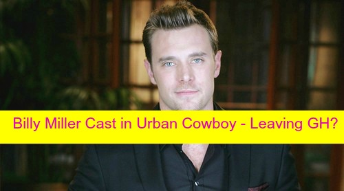 General Hospital Spoilers: Billy Miller Heads To Primetime, Joins Cast of FOX’s 'Urban Cowboy' - Leaving GH?