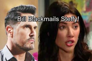 The Bold And The Beautiful Spoilers: Evil Bill Blackmails Steffy ...