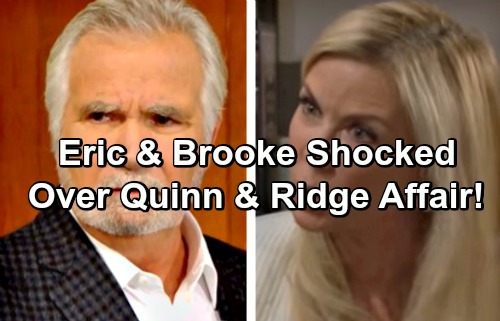 The Bold and the Beautiful Spoilers: Ridge and Quinn Cheating Exposure Turns Brooke's and Eric’s Lives Upside Down