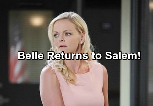 Days of Our Lives Spoilers: Belle Returns to Salem – Helps Chloe with Custody Battle, Supports Shawn and Claire