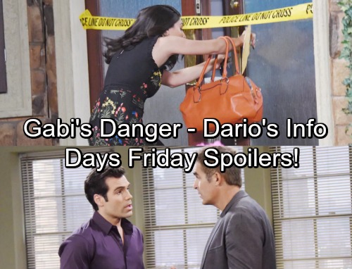 Days of Our Lives Spoilers: Gabi's In Danger – Rafe New Evidence From Dario – Andre Duped by Scheming Hattie