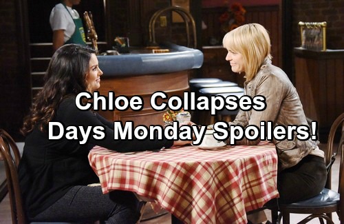 Days of Our Lives Spoilers: Chloe’s Collapse – Adrienne Leans on Justin – Valerie Advises Theo and Claire