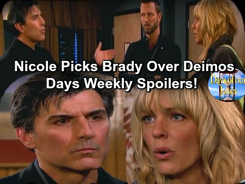 Days of Our Lives Spoilers: Nicole Tells Deimos She Doesn’t Love Him Anymore, Sticks with Brady – Deimos Plots Revenge