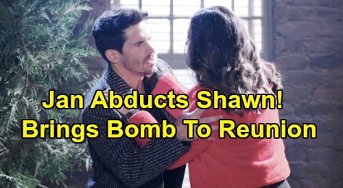 Days Of Our Lives Spoilers Jan Abducts Shawn Brings Bomb To Last