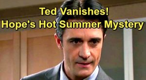 Days Of Our Lives Spoilers: Ted Vanishes Without A Trace – Hope's Hot ...