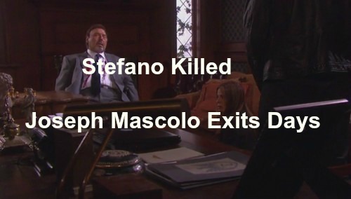 Days of Our Lives (DOOL) Spoilers: Joseph Mascolo Leaves for Health Reasons – Stefano Killed by Hope - Epic Final Exit!