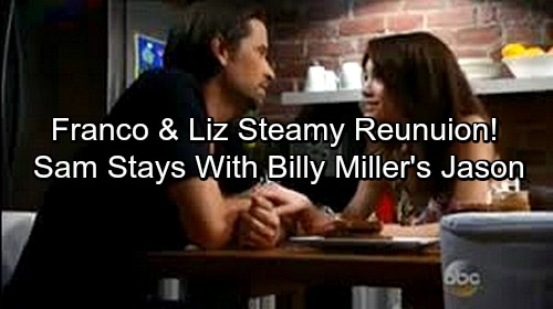 General Hospital Spoilers: Sam Stays With Billy Miller's Jason - Franco's Steamy Reunion With Liz, Wedding Bells Loom