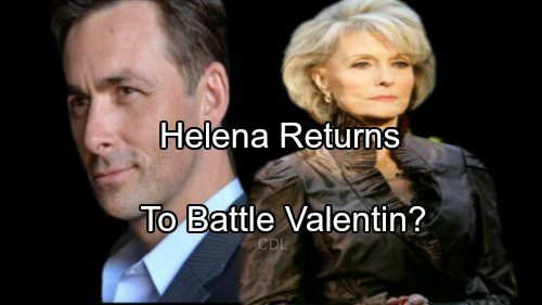 ‘General Hospital’ Spoilers: Helena Returns to Stop Valentin Before It's Too Late