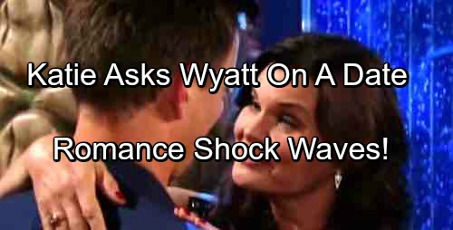 The Bold and the Beautiful Spoilers: Katie Asks Wyatt On A Date, Romance Sends Shock Waves – Trouble Brewing With Bill