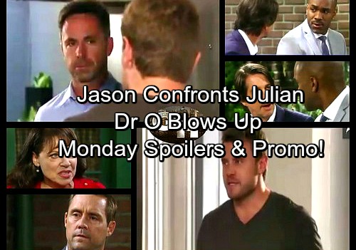 General Hospital Spoilers: Monday, August 14 – Dr O Attacks Jared – Dante Finds Smoking Gun - Jason Needs Julian's Help