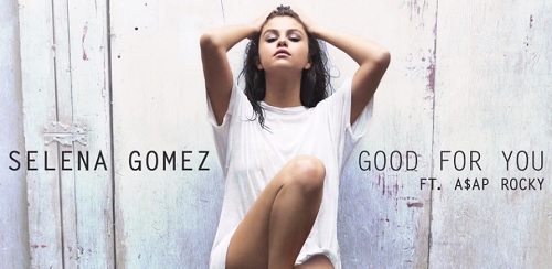Selena Gomez Releases New Song 'Good For You': Is It About Justin Bieber Or Zedd? – Listen Here!
