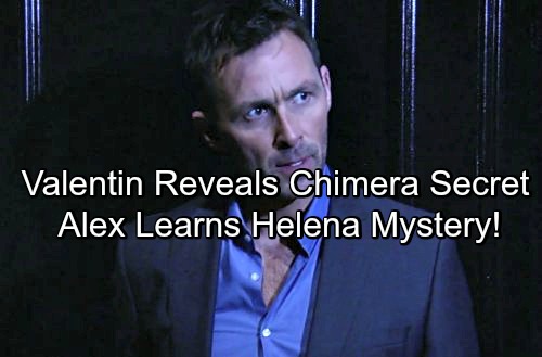 General Hospital Spoilers: Valentin Reveals Chimera Secret to Alex – Ties Back to Helena and Jake