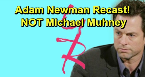 The Young and the Restless Spollers: Adam Newman Returns, Recast Announced - YR Not Rehiring Michael Muhney