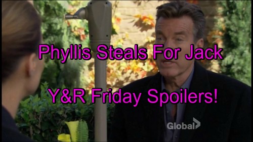 The Young and the Restless Spoilers: Phyllis Steals Docs For Jack – Travis Gets News – Chloe’s Secret Raises Questions