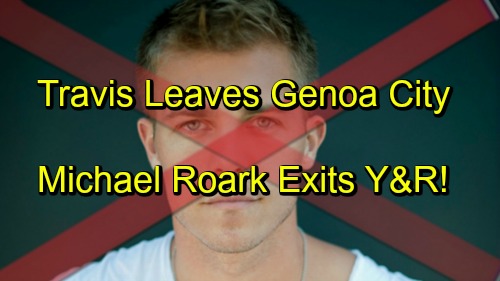 ‘The Young and the Restless’ Spoilers: Travis Leaves Genoa City - Michael Roark Exits Y&R, Heartfelt Goodbye to Fans