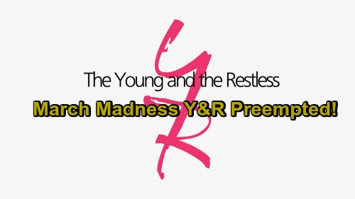 The Young and the Restless Spoilers: Check Out March Madness Two-Day Y&R Preemption Details and Schedule