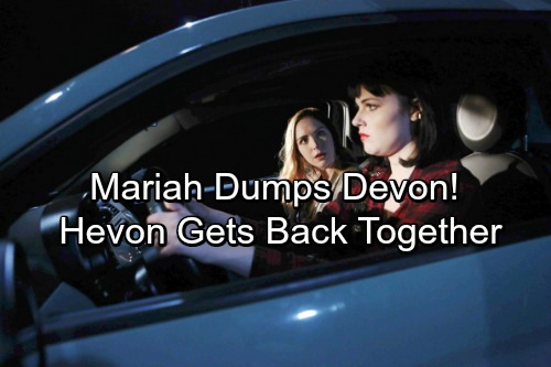 The Young and the Restless Spoilers: Mariah Leaves Devon – Hevon Horrifically Reforms