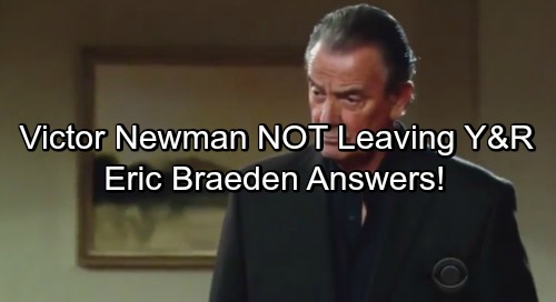 The Young and the Restless Spoilers: Eric Braeden Addresses Rumors That Victor Newman Is Leaving Y&R