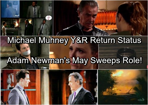 The Young and the Restless Spoilers: Adam Newman May Sweeps Role - Michael Muhney Encourages Fans To Support His Y&R Return